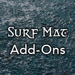 Surf Mat Add-Ons